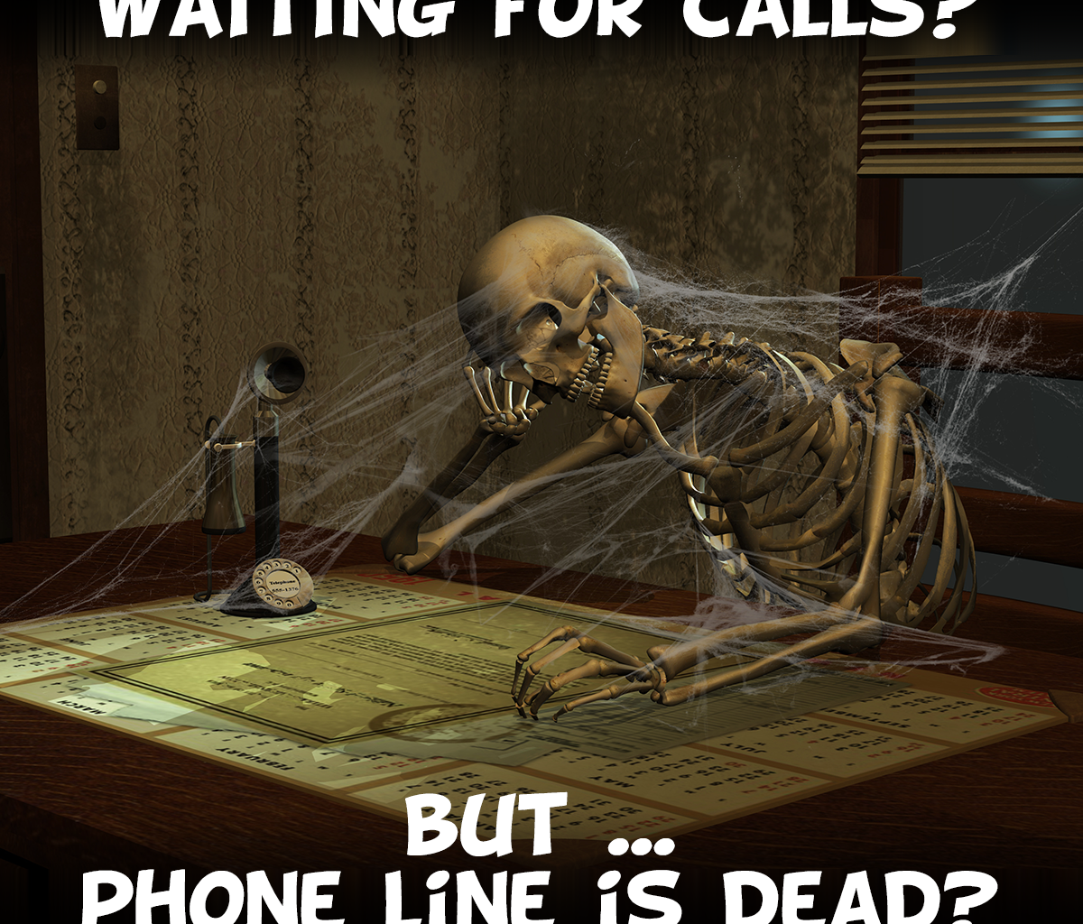 A skeleton is waiting for a call but the phone line is dead.